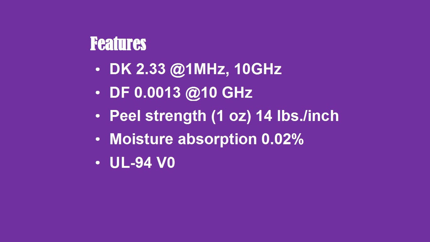 Features of DiClad 870